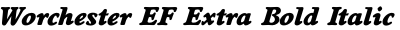 Worchester EF Extra Bold Italic